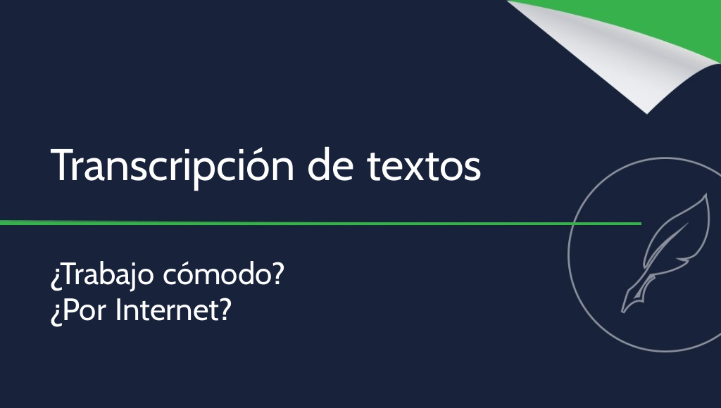 Transcripción de textos: ¿un trabajo cómodo por Internet?