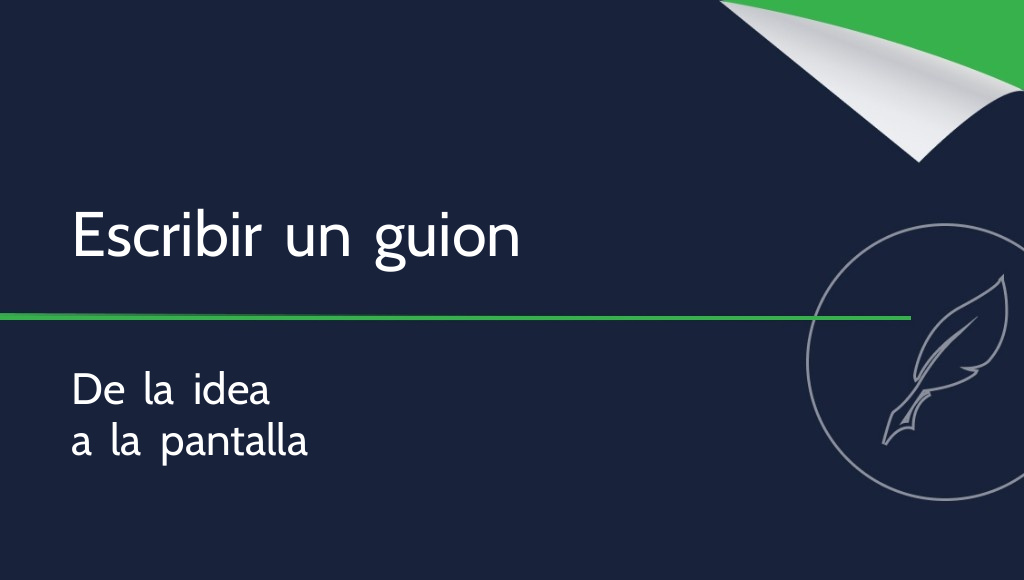 ¿Cómo escribir un guion?